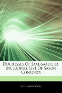 Duchesses of Saxe-Saalfeld, Including