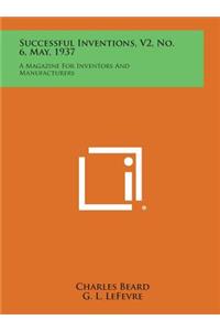 Successful Inventions, V2, No. 6, May, 1937