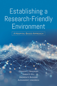 Establishing a Research-Friendly Environment