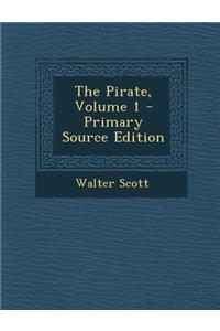 The Pirate, Volume 1