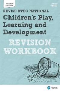 Pearson REVISE BTEC National Children's Play, Learning and Development Revision Workbook