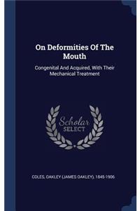 On Deformities Of The Mouth
