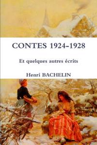 Contes 1924-1928 Et Quelques Autres Ecrits