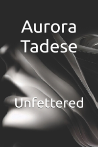Unfettered
