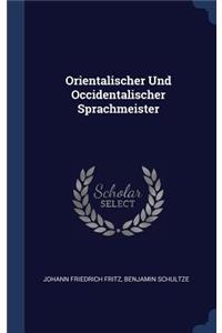 Orientalischer Und Occidentalischer Sprachmeister