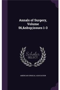 Annals of Surgery, Volume 56, Issues 1-3
