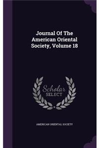 Journal of the American Oriental Society, Volume 18