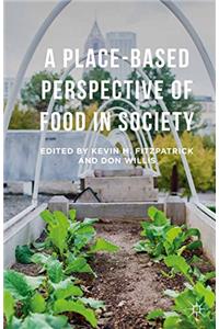 Place-Based Perspective of Food in Society