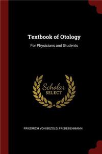 Textbook of Otology