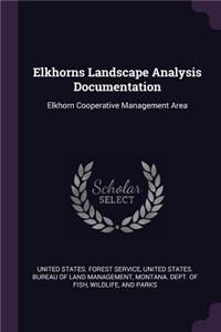 Elkhorns Landscape Analysis Documentation