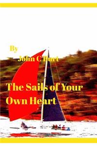 The Sails of Your Own Heart.