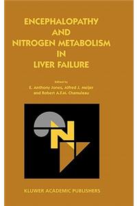 Encephalopathy and Nitrogen Metabolism in Liver Failure