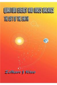 Quantum Energy and Mass Balance