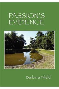 Passion's Evidence