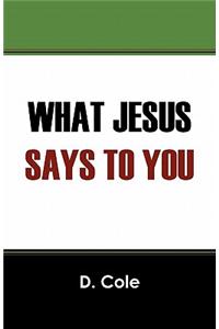 What Jesus Says to You