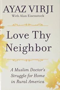 Love Thy Neighbor