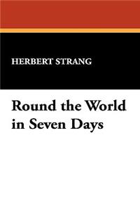 Round the World in Seven Days