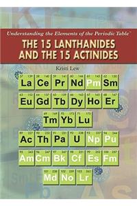 15 Lanthanides and the 15 Actinides