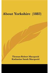 About Yorkshire (1883)