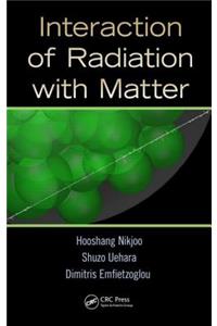 Interaction of Radiation with Matter