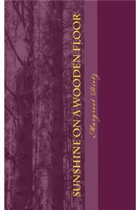 Sunshine on a Wooden Floor: Poems