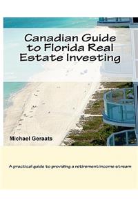 Canadian Guide to Florida Real Estate Investing