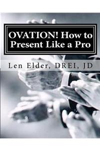 Ovation - How To Present Like A Pro