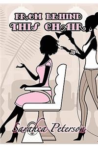 From Behind This Chair