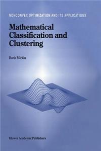 Mathematical Classification and Clustering