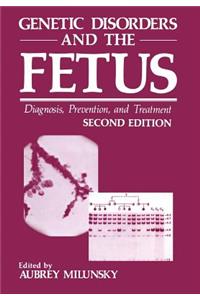 Genetic Disorders and the Fetus