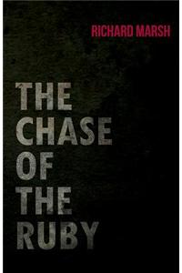 The Chase of the Ruby