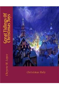 Great Tidings Of Christmas Joys