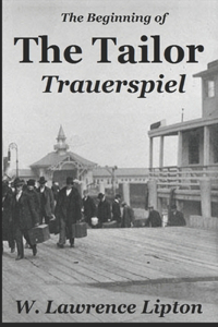 The Tailor Trauerspiel