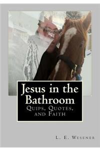 Jesus in the Bathroom