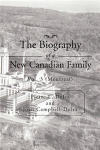 Biography of a New Canadian Family