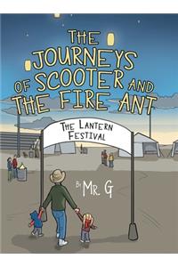 Journeys of Scooter and the Fire Ant