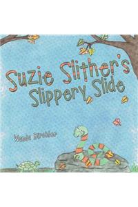 Suzie Slither's Slippery Slide