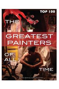 The Greatest Painters of All Time Top 100