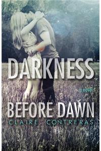 Darkness Before Dawn