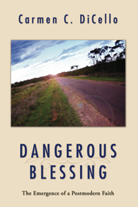 Dangerous Blessing