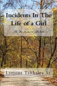 Incidents In The Life of a Girl