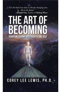 The Art of Becoming