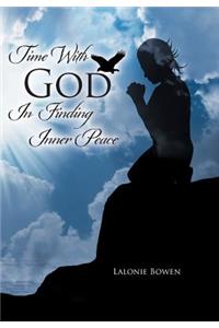 Time with God in Finding Inner Peace