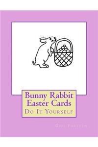 Bunny Rabbit Easter Cards