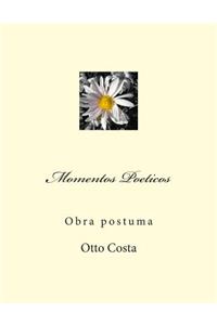 Momentos Poeticos: Obra Postuma