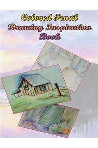 Color Pencil Drawing Inspiration Book