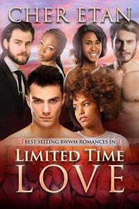 Limited Time Love: 3 Bwwm Romance Best Sellers in 1