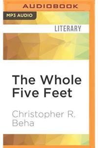 Whole Five Feet