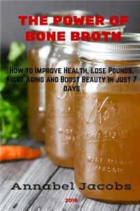 The Power of Bone Broth