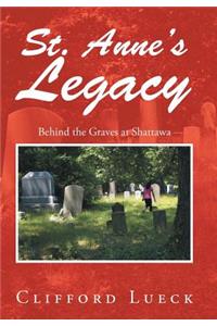 St. Anne's Legacy